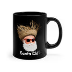 Santa Clo - Black Mug 11oz