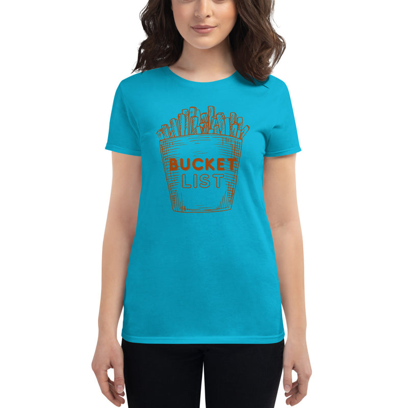 Bucket List Fries - Tshirt (Women)