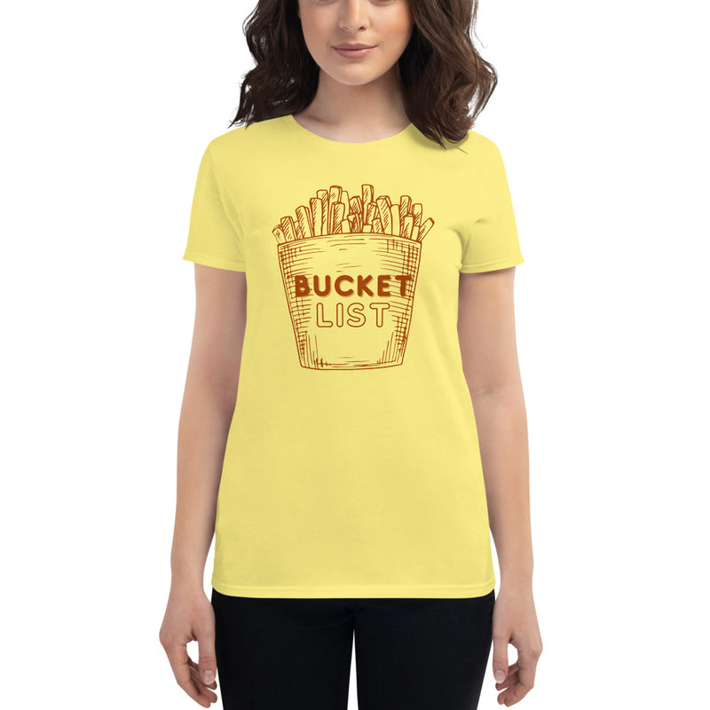 Bucket List Fries - Tshirt (Women)