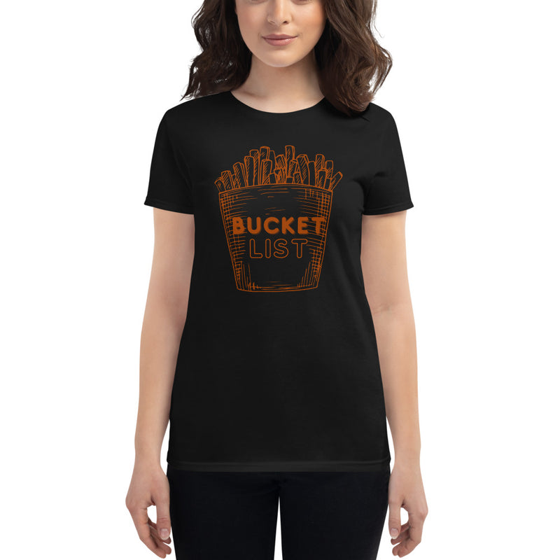 Bucket List Fries - Tshirt (Women)