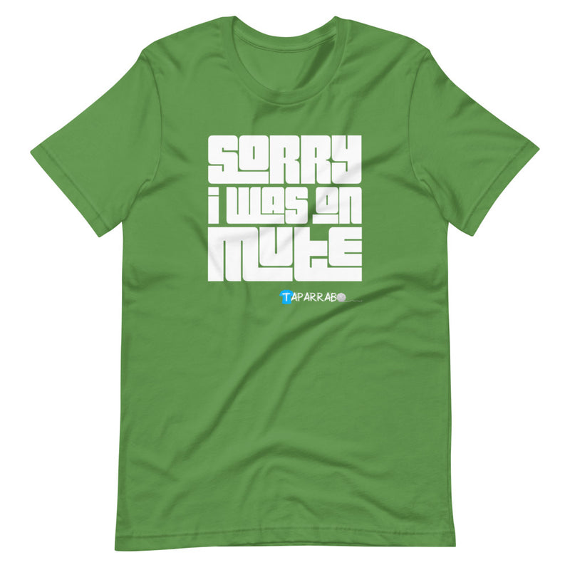 Sorry I was on Mute - Tshirt (Men)